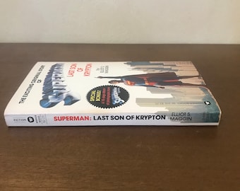 The Exciting Original Story of Superman, Last Son of Krypton by
