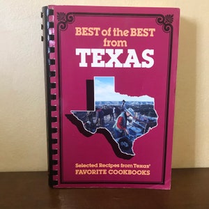 Best of the Best from Texas Selected Recipes from Texas&#39; Favorite Cookbooks Spiral Bound Gwen McKee Barbara Mosley Quail Ridge Press 1993