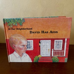 In Our Neighbourhood David Has AIDS Story de Doris Sanford Illustrations Graci Evans 1989 Relié