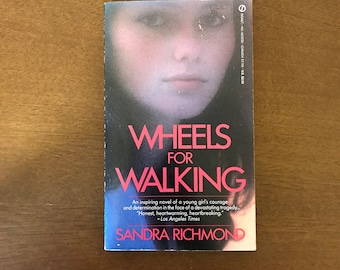 Wheels for Walking, Sandra Richmond, 1983 Signet Paperback, Inspirational Quadriplegic, True Stories