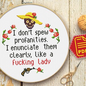Motif de broderie point de croix impertinent pour femme « Je ne crache pas de blasphèmes, je les prononce comme une putain de dame » - Télécharger en PDF