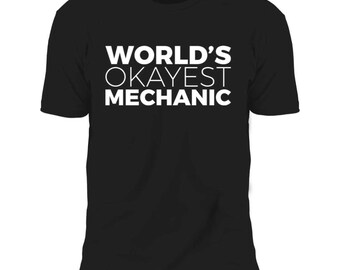 World's Okayest Mechanic Funny Automotive Premium Short Sleeve T-Shirt