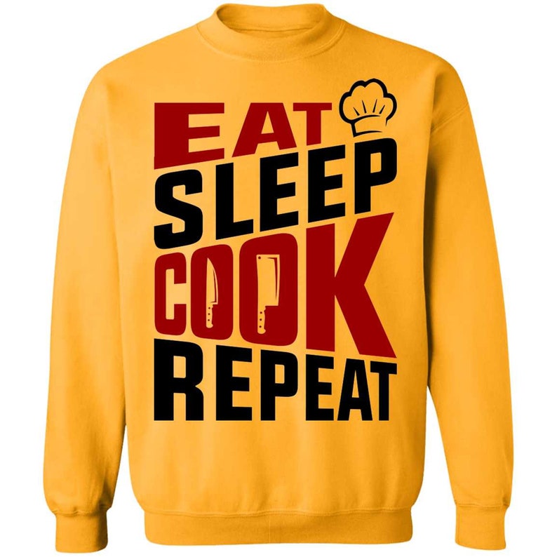 Eat Sleep Cook Repeat Chef Crewneck Sweatshirt