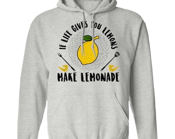 If Life Gives You Lemons Make Lemonade Pullover Hoodie