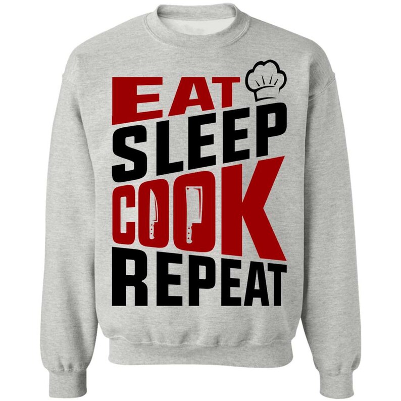 Eat Sleep Cook Repeat Chef Crewneck Sweatshirt