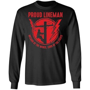 Proud Lineman Wizard Of The Wires, Lord of The Lights Long Sleeve T-Shirt image 1