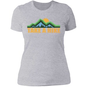 Women&#39;s Take a Hike Camping Hiking Nature T-Shirt