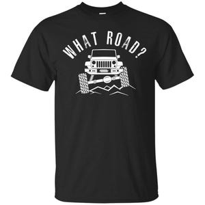 What Road? T-Shirt