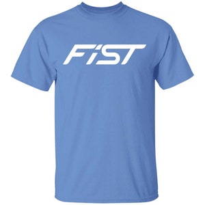 May include: A light blue t-shirt with the word "FIST" printed in white on the front.