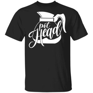 Pot Head Funny Coffee Pot T-Shirt
