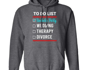 Bachelor Party Wedding Funny Hoodie