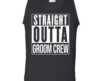 Straight Outta Groom Crew Tank Top, Groomsmen Squad Apparel, Bachelor Party Style, For The Groom, Wedding Day Gift