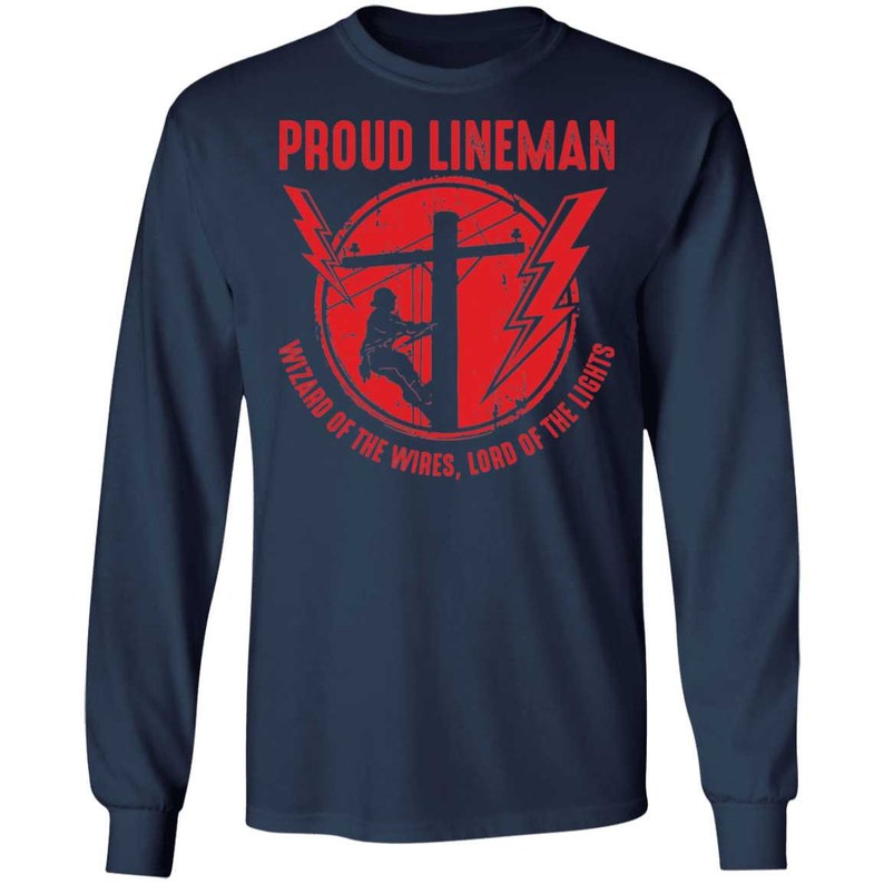 Proud Lineman Wizard Of The Wires, Lord of The Lights Long Sleeve T-Shirt image 4