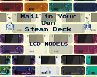 MAIL IN SERVICE Design Your Own Valve Steam Deck (lcd Models) up to 2TB upgrade!