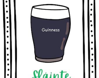 Guinness Sláinte Irish Toast Print: Gaelic Wall Art (Digital Download A4-A2 Size)