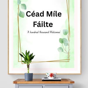 Céad Míle Fáilte A4-a2 Print, Wall Art, Digital Irish Print, Irish Sayings, Gaelic Print, Irish Welcome, Welcome Sign, Irish Home Décor
