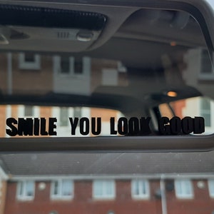 Smile, You Look Good Car Mirror Decal Vinyl Sticker Window Decal Positive Affirmation,Quote Sticker,Decal Car Accessories, Birthday Gift Her