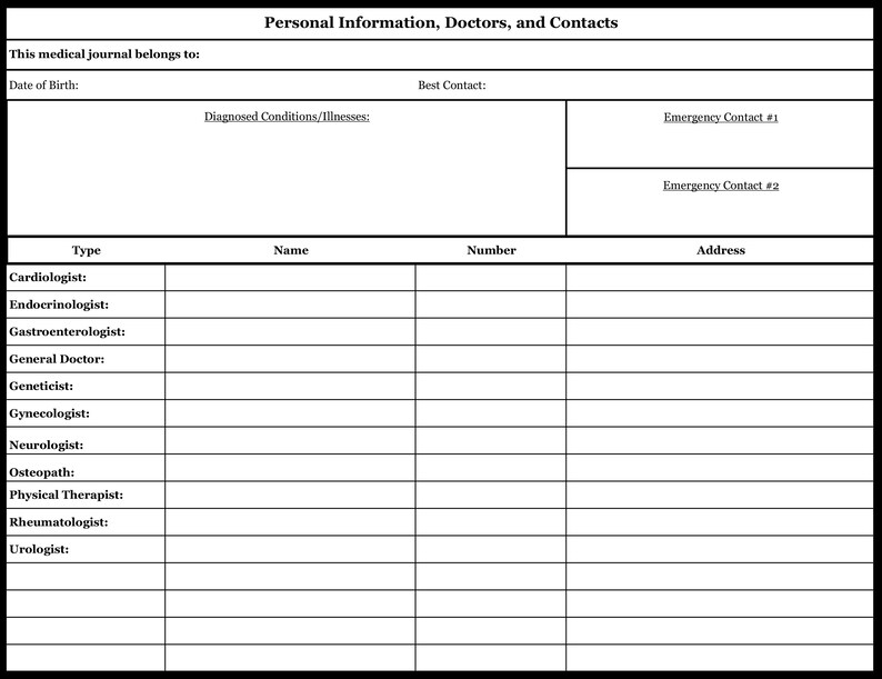 Pu&ograve; includere: Un modulo di diario medico vuoto con sezioni per informazioni personali, medici e contatti di emergenza. Il modulo include campi per la data di nascita, le condizioni diagnosticate, il contatto migliore, le informazioni di contatto di emergenza, il tipo di medico, il nome, il numero e l'indirizzo.