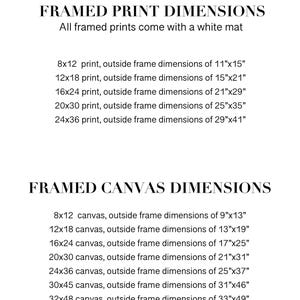 May include: A black and white informational chart listing dimensions for framed prints and framed canvases. The text specifies sizes for prints ranging from 8x12 to 24x36 inches and canvases from 8x12 to 32x48 inches, noting all framed prints include a white mat.