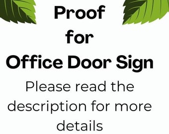 Proof For Office Door Sign