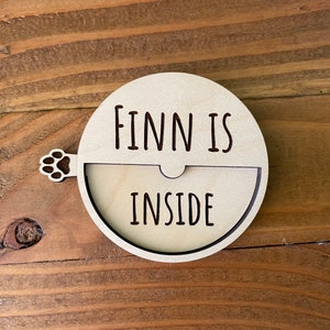 Custom Name - Dog Is Inside/Outside Door Magnet - Wood Pet Reminders Sign - Laser Cut/Engraved Dog Lover Gift