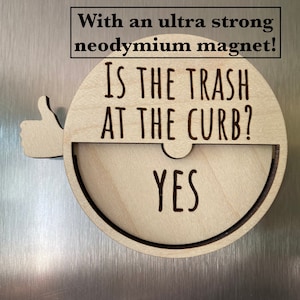 Take Out The Trash Reminder Refrigerator Magnet - Wood Thumbs Up/Thumbs Down Swivel Kitchen Sign - Laser Cut/Engraved Housewarming Gift
