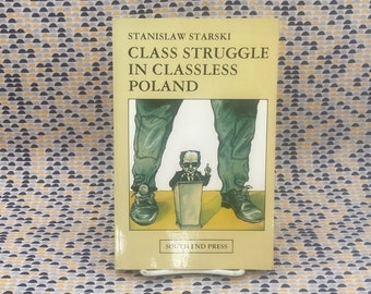 Klassenkampf im klassenlosen Polen - Stanislaw Starski - Vintage Taschenbuch - South End Press Edition