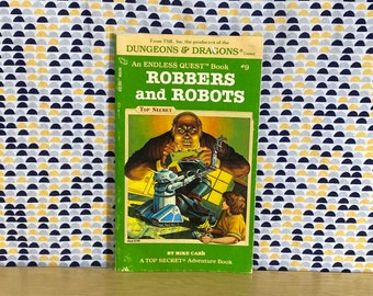 Robbers and Robots  - Mike Carr - Endless Quest #9 - TSR - Dungeons & Dragons   - Vintage Paperback Book