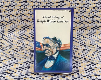 Ralph Waldo Emerson - Selected Writings of  - Vintage Paperback Book - Signet Classics Edition