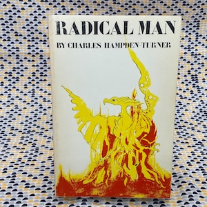 Radical Man - Charles Hampden Turner - Vintage Paperback Book - Schenkman Publishing Company