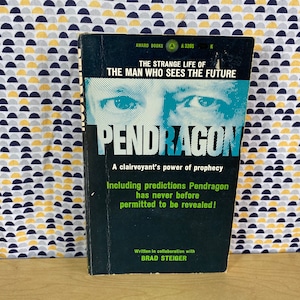 Pendragon The Man Who Sees the Future - Herausgegeben von Brad Steiger - Vintage Taschenbuch - Avon Books Edition