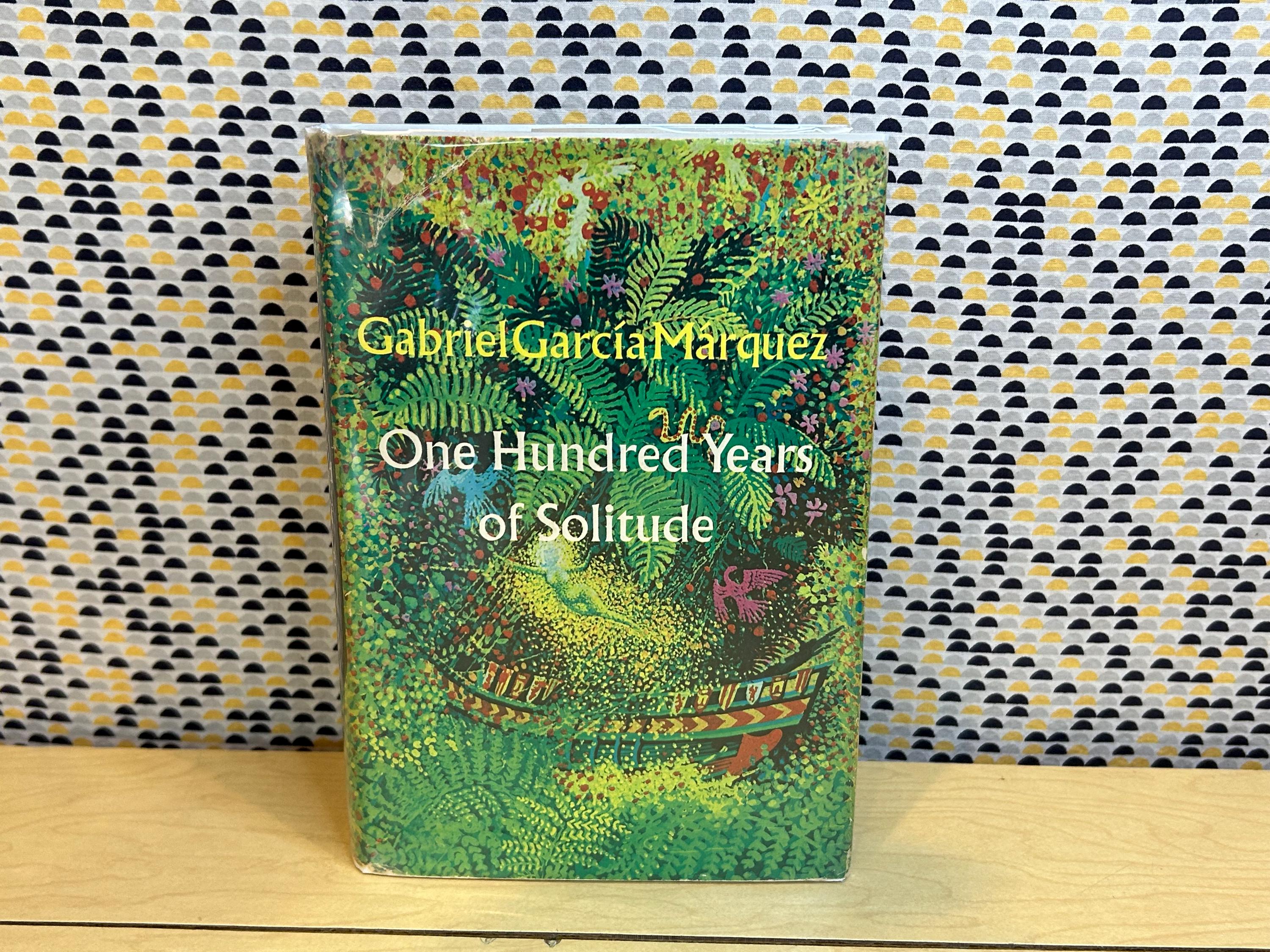 One Hundred Years of Solitude - Gabriel Garcia Marquez - Hardcover - 1st Edition, 4th Printing