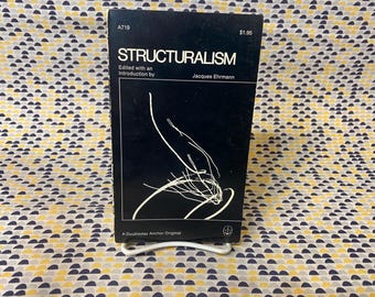 Structuralism - Edited by Jacques Ehrmann - Vintage Paperback Book - 1970 Anchor Books