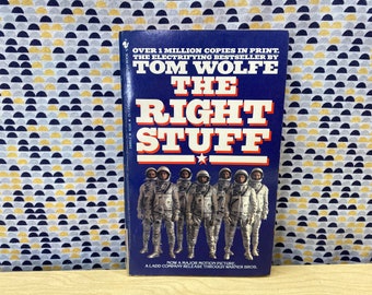 The Right Stuff  - Tom Wolfe - Vintage Paperback Book - Bantam Books