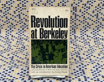 Revolution in Berkeley: Die Krise in der amerikanischen Bildung – Miller und Gilmore, Herausgeber – Vintage-Taschenbuch – Dell Edition