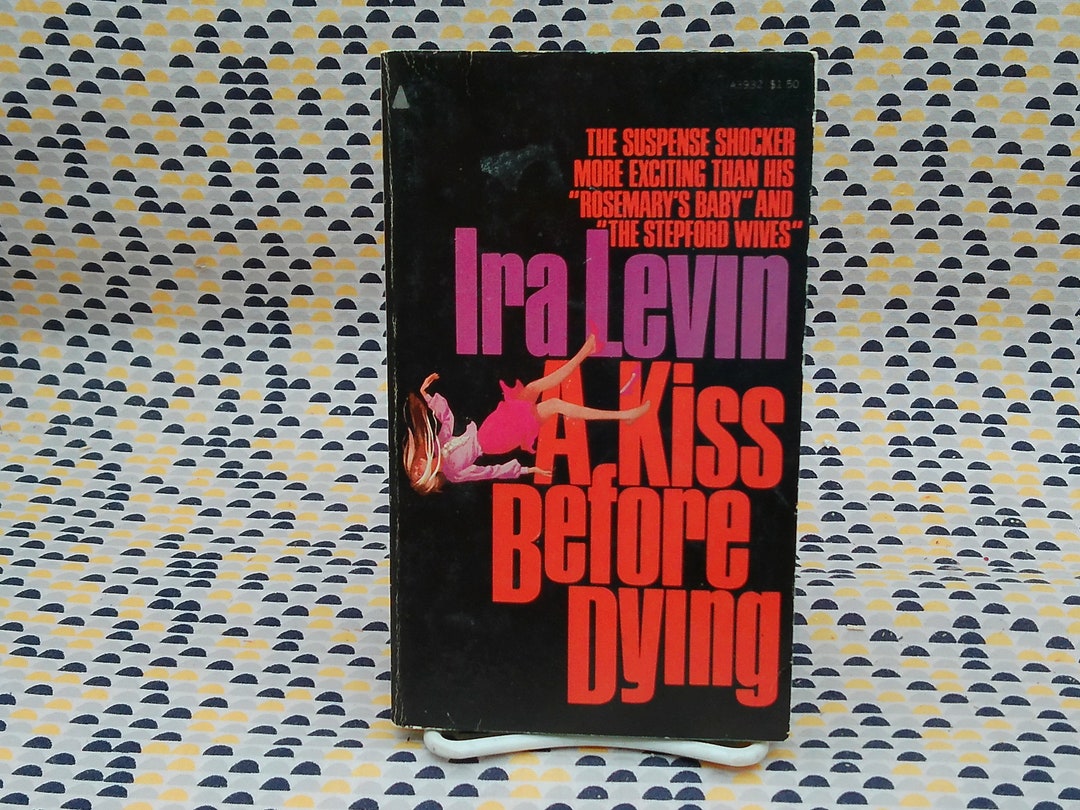 A Kiss Before Dying Ira Levin Vintage Paperback Book Pyramid Edition - Etsy