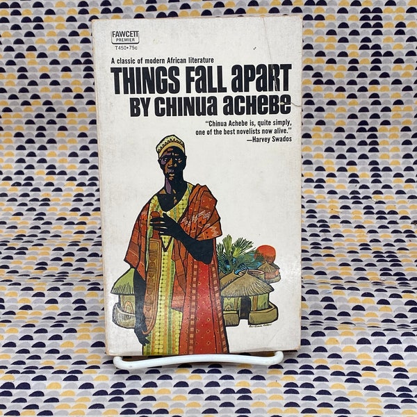 Things Fall Apart - Chinua Achebe - Vintage Paperback Book - Fawcett Premier Edition