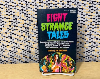 Eight Strange Tales - Ed. Vic Ghidalia - Fawcett Books - Paperback
