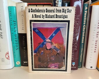 A Confederate General From Big Sur - Richard Brautigan - Evergreen Edition E478