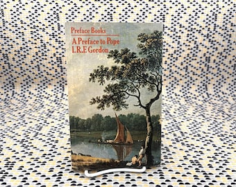 A Preface to Pope - I. R. F. Gordon - Preface Books - Paperback