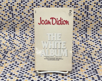 The White Album - Joan Didion  - Vintage Paperback Book