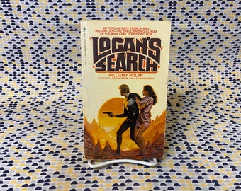 Logan's Search - William F Nolan - Logans Run - Vintage Paperback - Bantam Edition