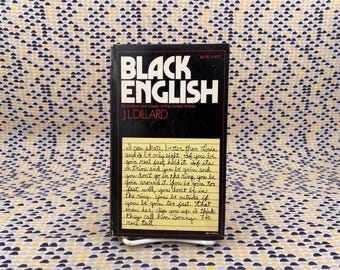 Black English: Its History And Usage In The United States - J.L. Dillard - Vintage Paperback Book - Vintage Edition