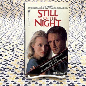 Still Of The Night - Robert Alley - Ballantine - Paperback - Movie Tie In