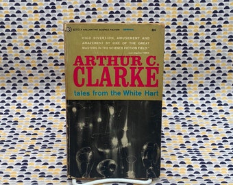 Tales From the White Hart - Arthur C. Clarke  - Vintage Paperback Book  - 35 cent Ballantine Edition