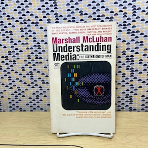 Understanding Media: The Extensions of Man - Marshall McLuhan - Signet Edition