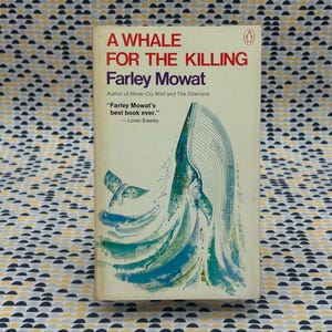 A Whale For The Killing - Farley Mowat - Penguin - Paperback