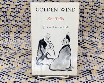 Golden Wind : Zen Talks - Eido Shimano Roshi - livre de poche vintage - édition Japan Publications, Inc.