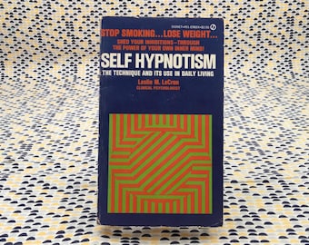 Zelfhypnose, de techniek en het gebruik ervan in het dagelijks leven - Leslie M. LeCron - Zegel - Paperback