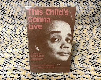 The Child's Gonna Live - Sarah E. Wright - The Feminist Press - Paperback